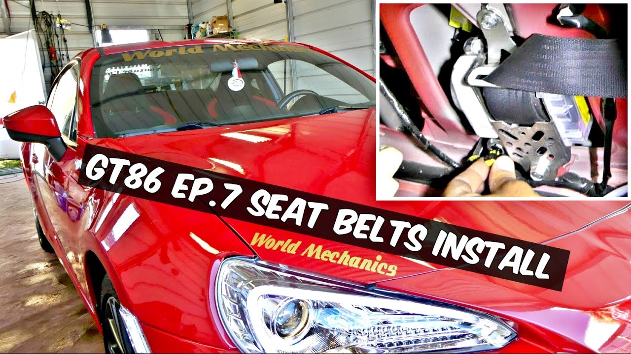 GT86 FRS BUILD EP.7 INSTALLING REBUILT SEAT BELTS YouTube