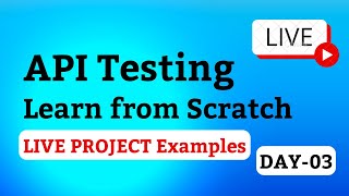 API Testing using Postman Live Project Day-03 | LIVE | Testers Talk