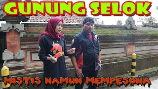 VLOG ICA BARENG OM JANIM DI GUNUNG SELOK