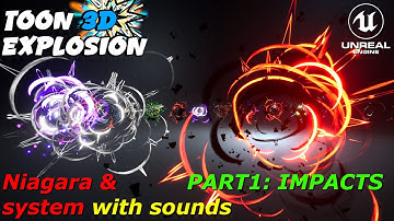 Toon stylized 3D explosion Part1 Impact Niagara effect with sounds + camera shake on Unreal Engine