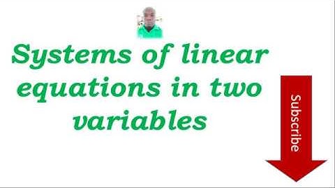 Grade 9 Maths: What are Systems of linear equations? How to solve? (Teacher Marius)