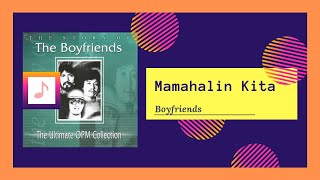 Video thumbnail of "Boyfriends - Mamahalin Kita"