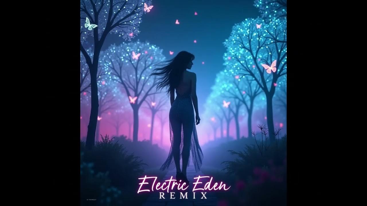 Lynoya – ELECTRIC EDEN (Remix) - Remixed by Lynoya & ZARYAÉ Lynoya – ELECTRIC EDEN (Remix) - Remixed by Lynoya & ZARYAÉ