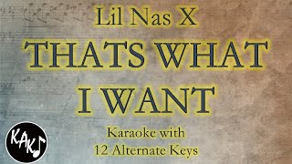 Thats What I Want Karaoke - Lil Nas X Instrumental Lower Higher Female Original Key
