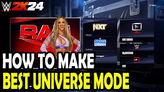 How to Make the Best Universe Mode in WWE 2k24