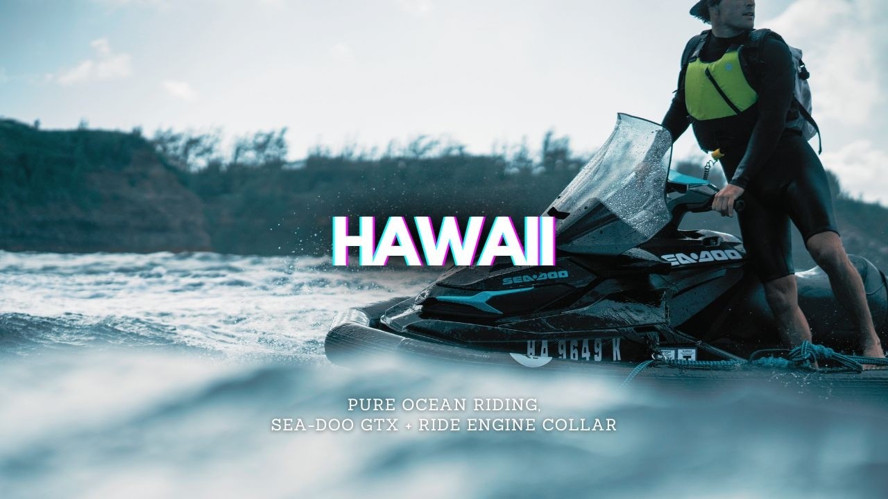 Pure Ocean Riding, Sea-Doo GTX + Ride Engine Collar in Hawaii
