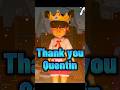THANK YOU QUENTIN! (SECRET NEIGHBOR)