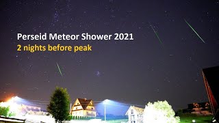 Perseid Meteor Shower 2021 - 2 nights before peak