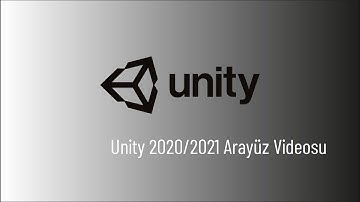 Unity 2020/2021 Arayüz - DERS 1