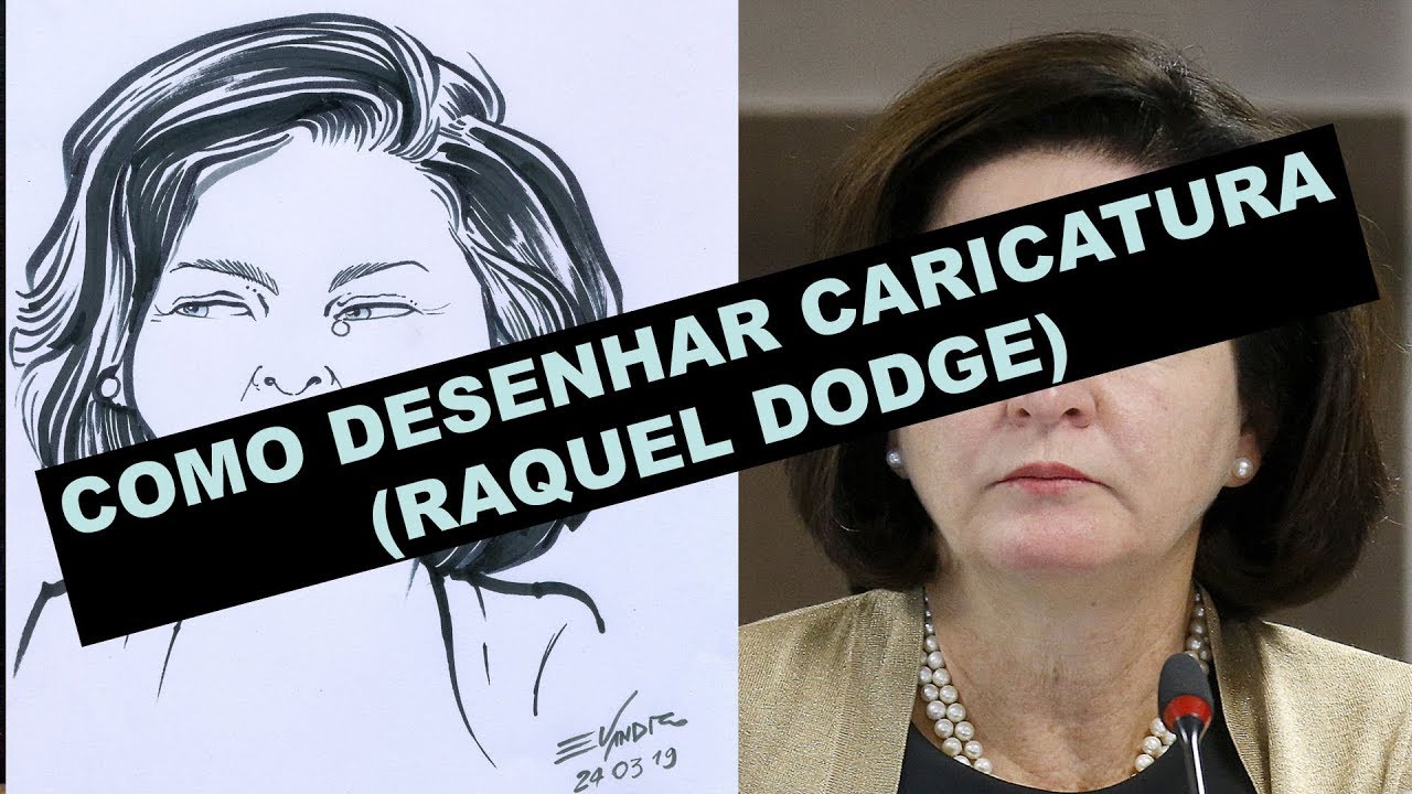 COMO DESENHAR CARICATURA (SEM RASCUNHO) RAQUEL DODGE