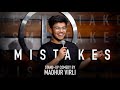 Mistakes  stand up comedy by madhur virli