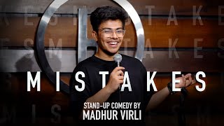 Mistakes | Stand Up Comedy by Madhur Virli