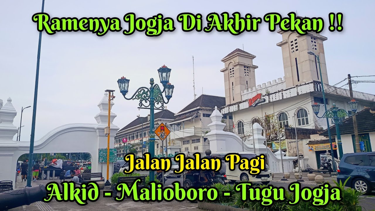 CUKUP JALAN KAKI SAJA DI JOGJA !! BANYAK WISATAWAN YANG DATANG DI AKHIR PEKAN ! DARI ALKID KE TUGU !