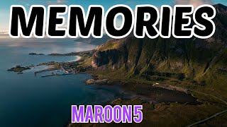 🎵 Maroon 5 - Memories ‼️ [ Lyrics ] 🎵