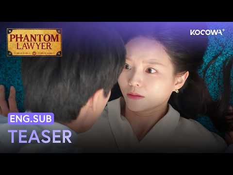 [TEASER] She's Falling In Love With Her Partner! 💓👻 | Phantom Lawyer | KOCOWA+