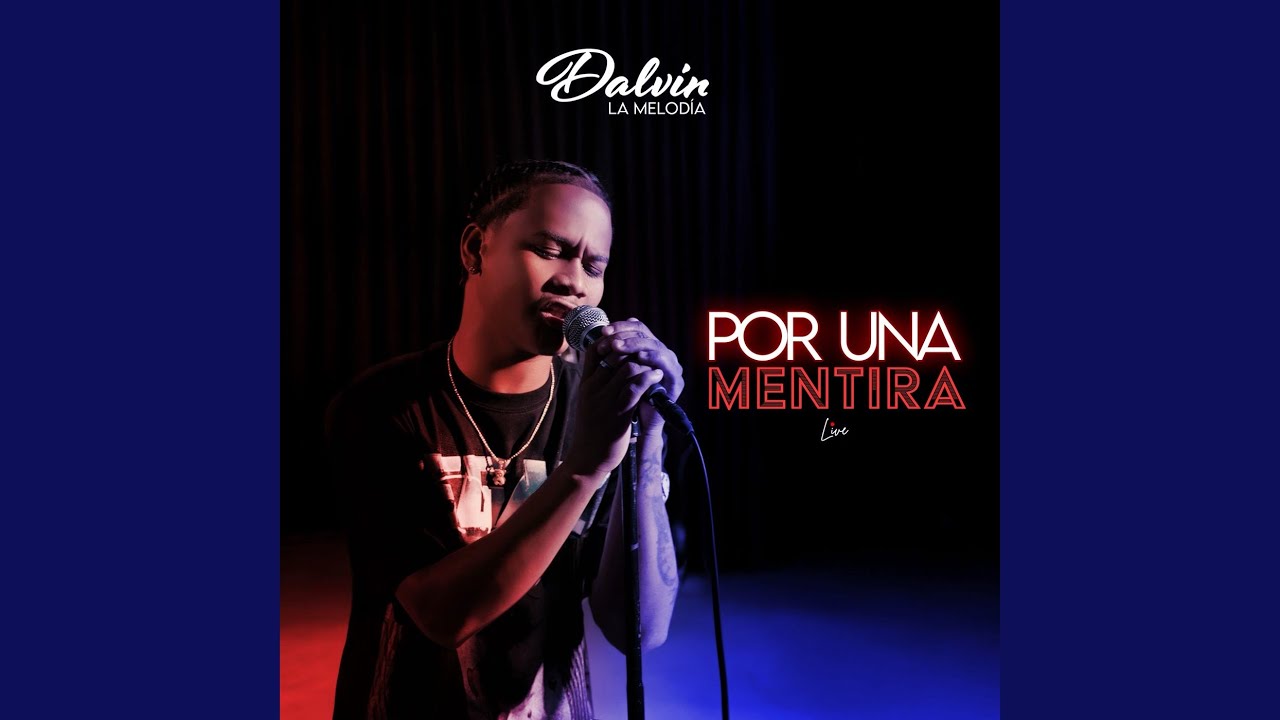 Por Una Mentira (En Vivo)