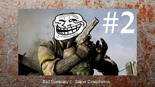 Battlefield : Bad Company 2 Sniper Compilation #2