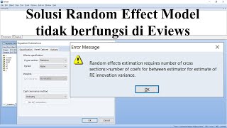 Random Effect Model Eviews: Solusi REM tidak berfungsi