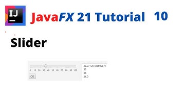 JavaFX 21 Tutorial 10 - Slider