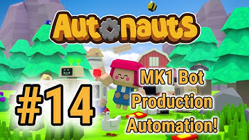 [Episode 14] Autonauts 2022 PS5 Gameplay [Automating MK1 Bot Production]