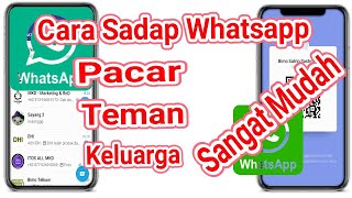 Cara S4d4p Wh4ts4pp Pacar atau Teman Kita screenshot 3