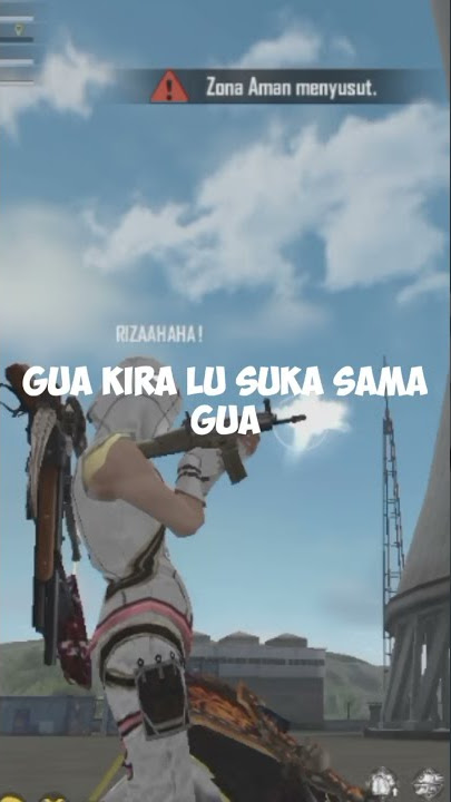STORY WA FF || MAAF KEMAREN GUA KEPEDEAN😊