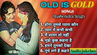 Old Is Gold Songs | पुराने सदाबहार गाने | Shailendra Singh Songs screenshot 5