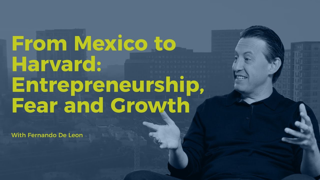 Decision Points E75 – From Mexico to Harvard: Entrepreneurship, Fear, and Growth