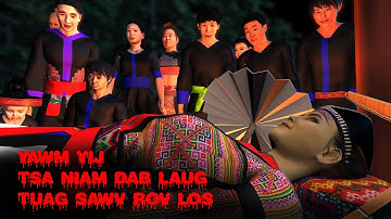 Yawm yij tsa niam dab laug tuag sawv rov los | Daim 2