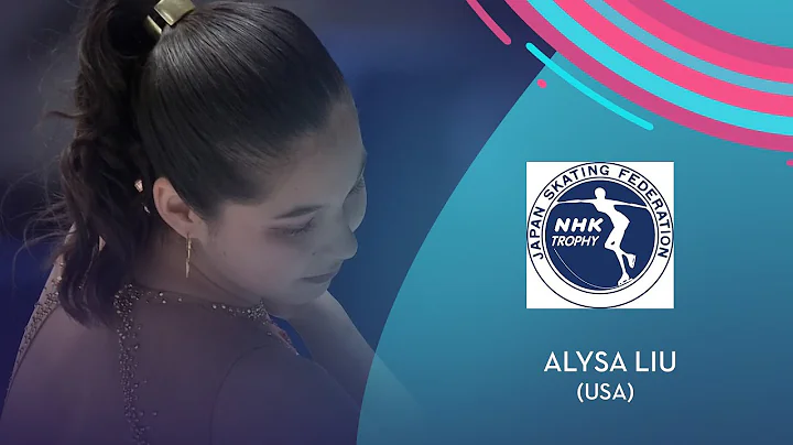 Alysa Liu (USA) | Women SP | NHK Trophy 2021 | #GP...