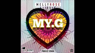 Melly Rose -My G Prod. Stadic