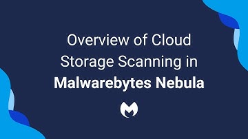 Overview of Cloud Storage Scanning in Nebula