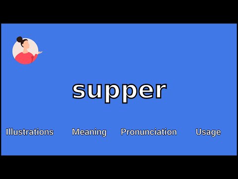 SUPPER - Meaning and Pronunciation