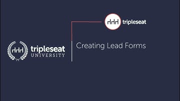 Creating Lead Forms (Level 3) - TSU