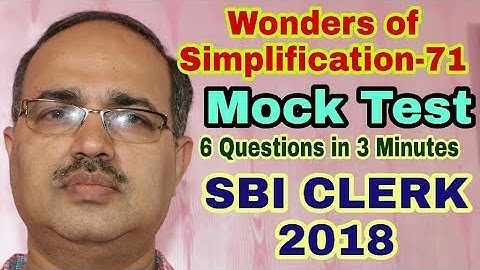 Simplification Questions-71 | SBI CLERK 2018 | Mock Test | Unique Solution