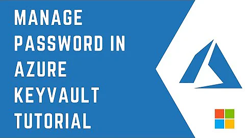 How to manage password in Azure Key Vault | Microsoft AZURE | Cloud | Azure tutorial