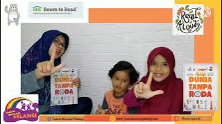 READ ALOUD / Membaca Nyaring Dunia Tanpa Roda | Cara Efektif Read Aloud untuk Anak Anak