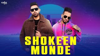 Gippy Grewal New Song - Shokeen Munde | New Punjabi Song 2023 | Punjabi Movie 2023 Song