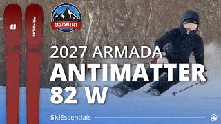 2027 Armada AntiMatter 82 W - SkiEssentials Ski Test Review