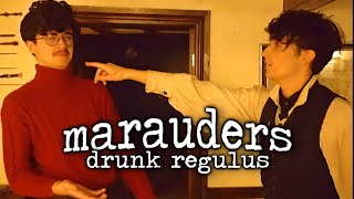 {drunk regulus at the potter house}