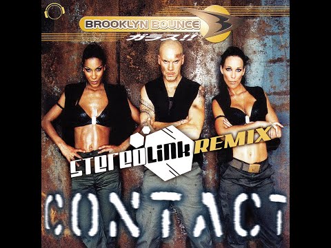 Brooklyn Bounce - Contact (Stereolink Remix)