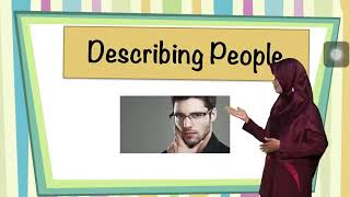 Describing People *Bahasa Inggris Kelas 7*