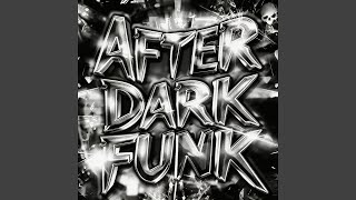 AFTER DARK FUNK (Slowed)