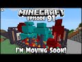 Moving! Blackstone Gardens! | Minecraft Survival Ep.91