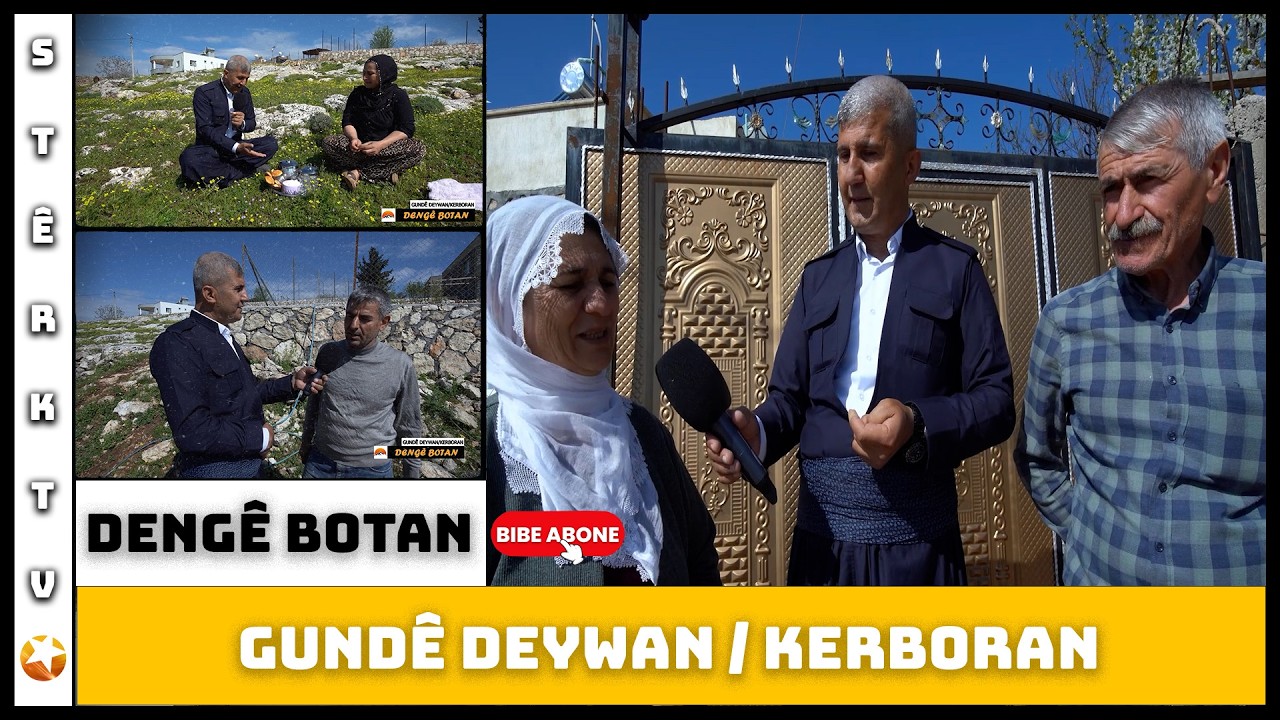 Dengê Botan - Gundê Deywan / Kerboran