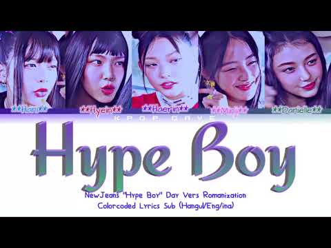 NewJeans _ 'Hype Boy' Day Vers Romanization (Colorcoded Lirik Terjemahan) Hangul/English/ina 250922