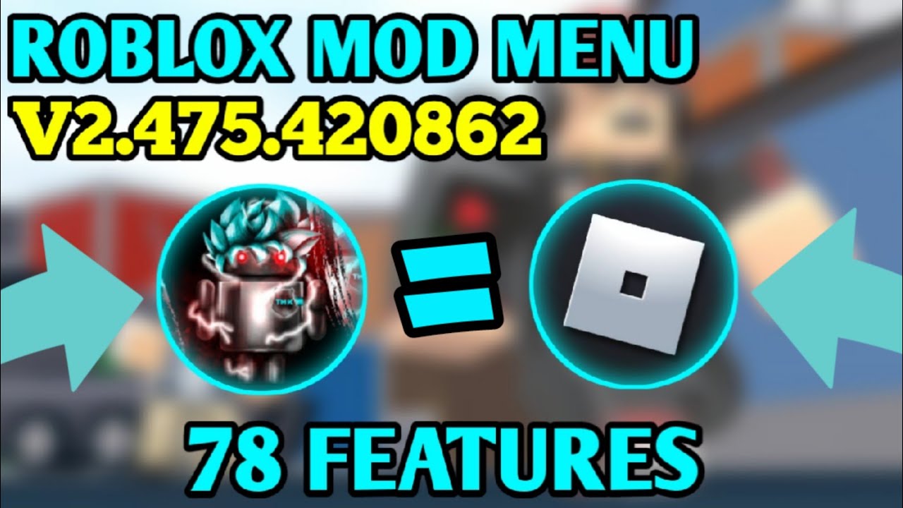 Roblox Mod Menu V2.475.420862😱With 78 Features🤩 Updated No Kick😍 100