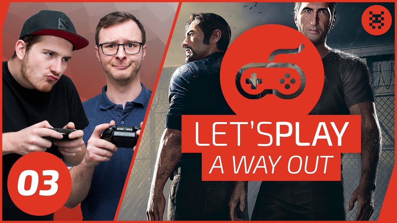 Der Ausbruch naht? A WAY OUT - Let's Play #03 | Cookie & Mike