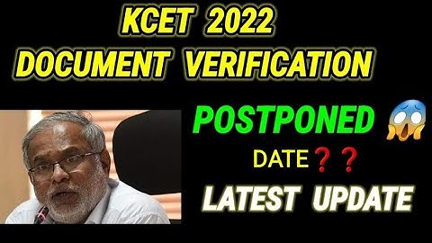 kcet document verification 2022 date  postponed😱|official|latest update#kcet#exam @ourkarnataka16