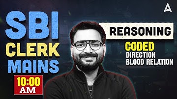 SBI Clerk Mains Classes 2025 | Coded Direction Blood Relation Inequality | Reasoning By Saurav Singh